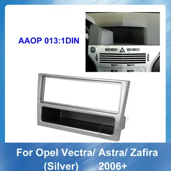 1Din Auto Radio Fascijas, lai Opel Vectra Astra un Zafira 2006+ Sudraba Automašīnas pielāgošanas DVD rāmis stereo Audio Karkasa Paneļu Dash Apdares Komplekts