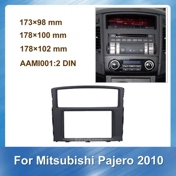 2 Din Auto Radio Fascijas par Mitsubishi Pajero 2010 Auto dvd Plastmasas Rāmis Fascijas auto apdares Dash CD Instalācijas BEZEL MELNĀ TUMSĀ