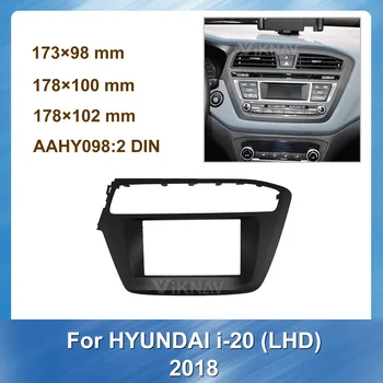 2DIN Auto Piederumi Radio Fascias par HYUNDAI i-20 2018 LHD Stereo Panelis Dash Mount Melns, Uzstādīšanas Komplekts Rāmis
