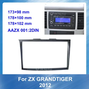 Automašīnas Radio Stereo Montāžas, uzstādīšanas Fascijas par ZX GRANDTIGER 2012 Kadru Stereo Kadru Fascias Panelis Sejas DVD, CD Dash Bezel