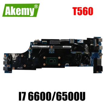 Lenovo ThinkPad T560 portatīvo datoru mātesplati ar CPU i7 6600/6500U pārbaudīta darba FRU 01AY457 01AY332 01ER007
